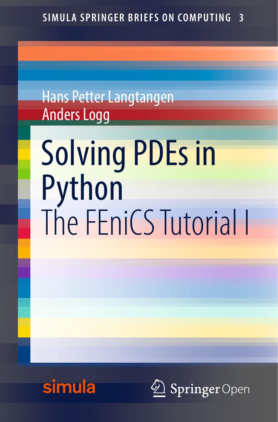 Solving Pdes In Python Hans Petter Langtangen Anders Logg