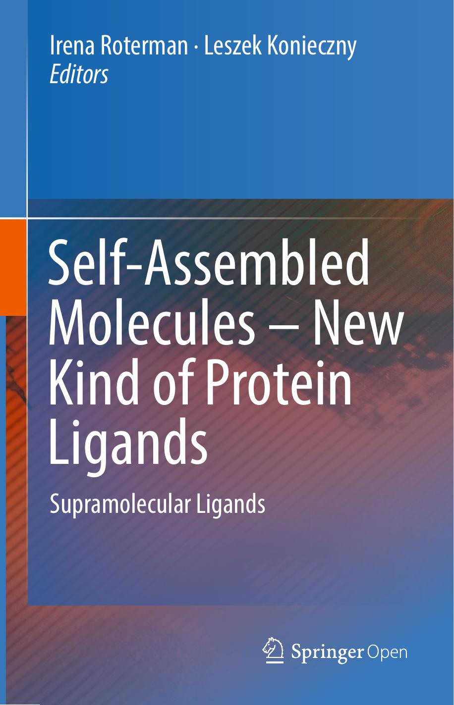Selfassembled Molecules New Kind Of Protein Ligands Irena Roterman Leszek Konieczny