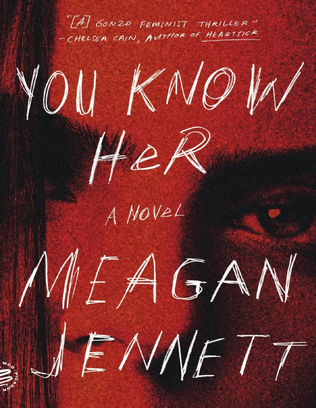 You Know Her A Novel Meagan Jennett
