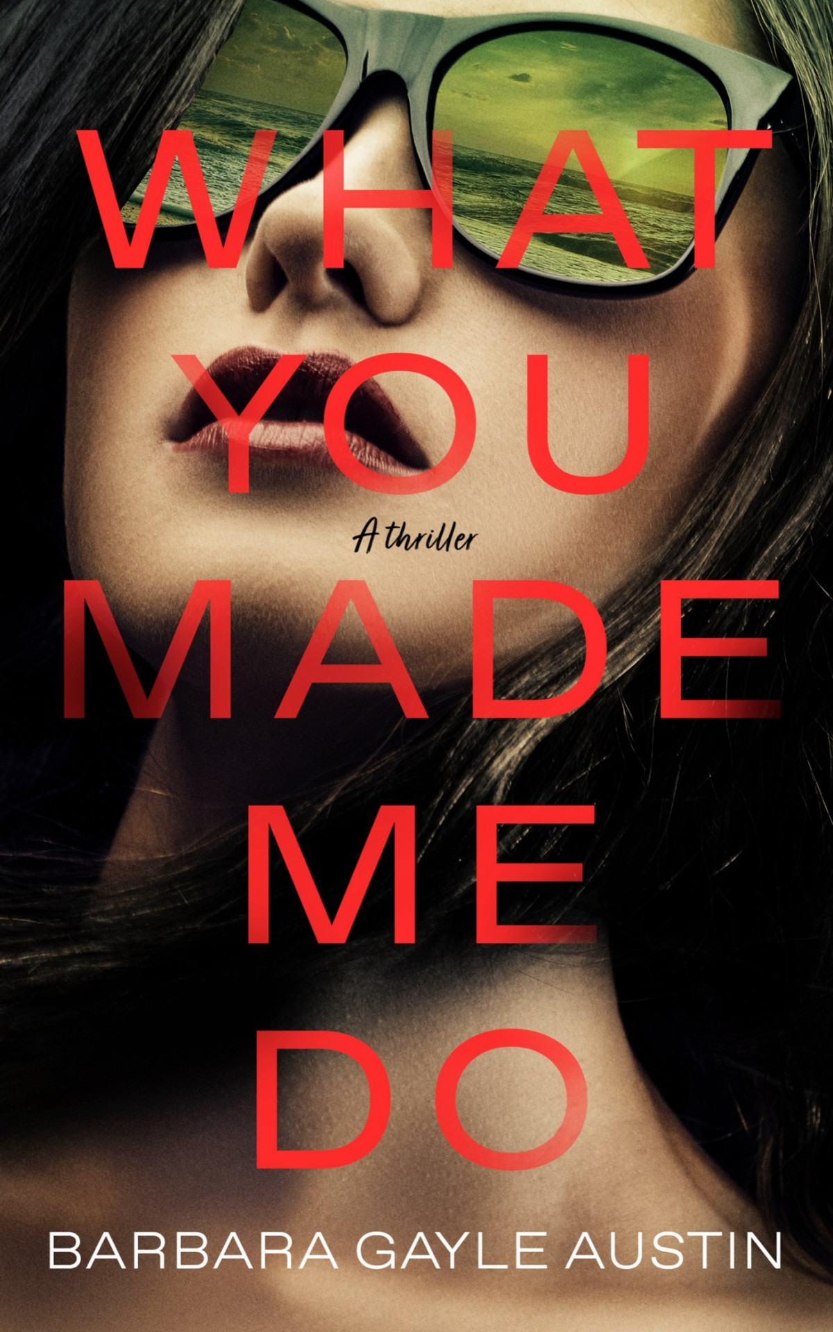 What You Made Me Do Barbara Gayle Austin