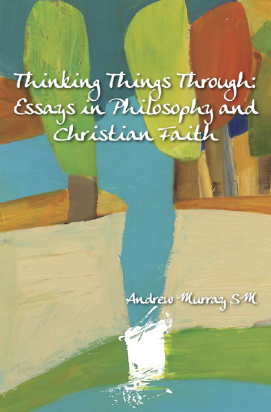 Thinking Things Through Murray Andrew