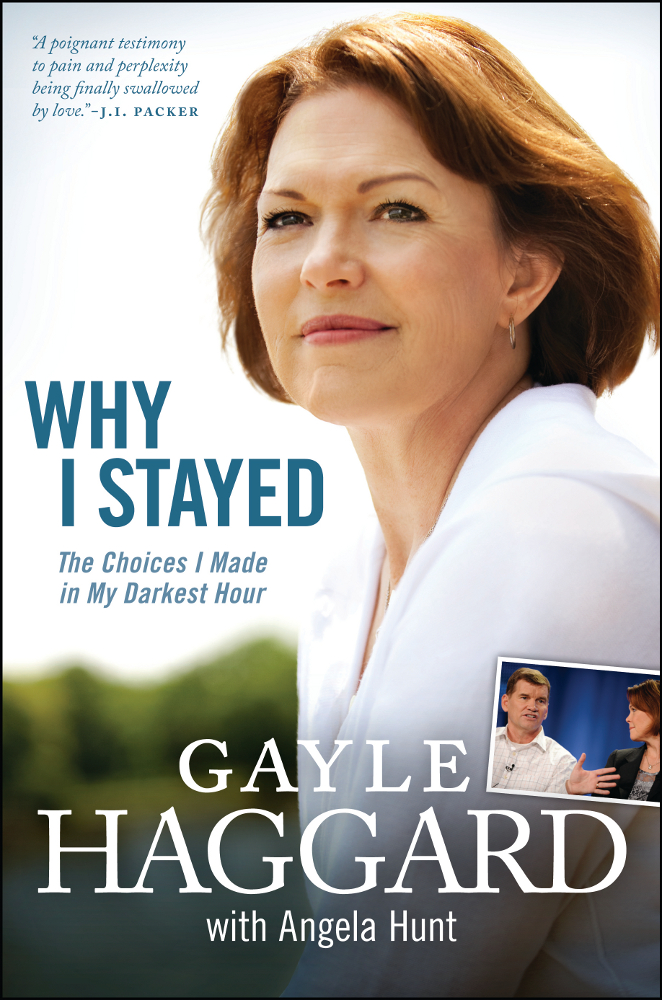Why I Stayed Gayle Haggardangela Elwell Hunt