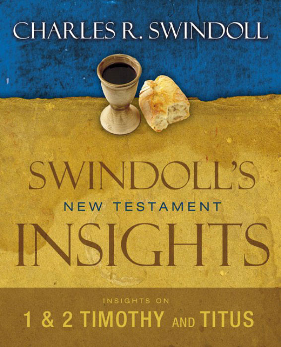 Insights On 1 2 Timothy Titus Swindoll Charles
