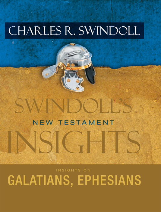 Insights On Galatians Ephesians Swindoll Charles