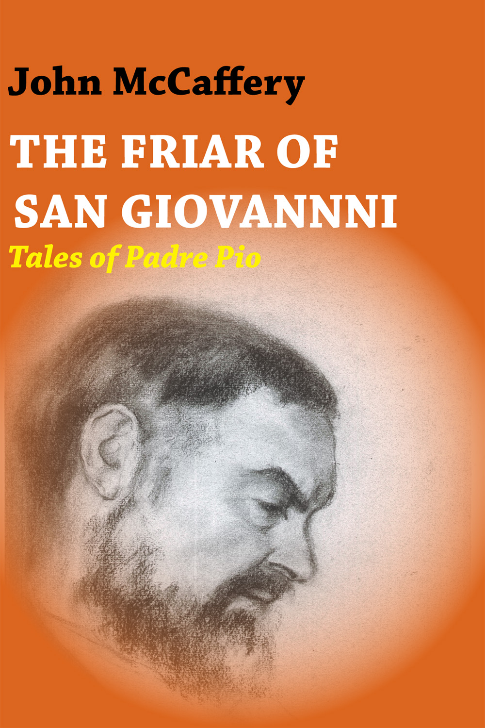 The Friar Of San Giovanni Mccaffery John