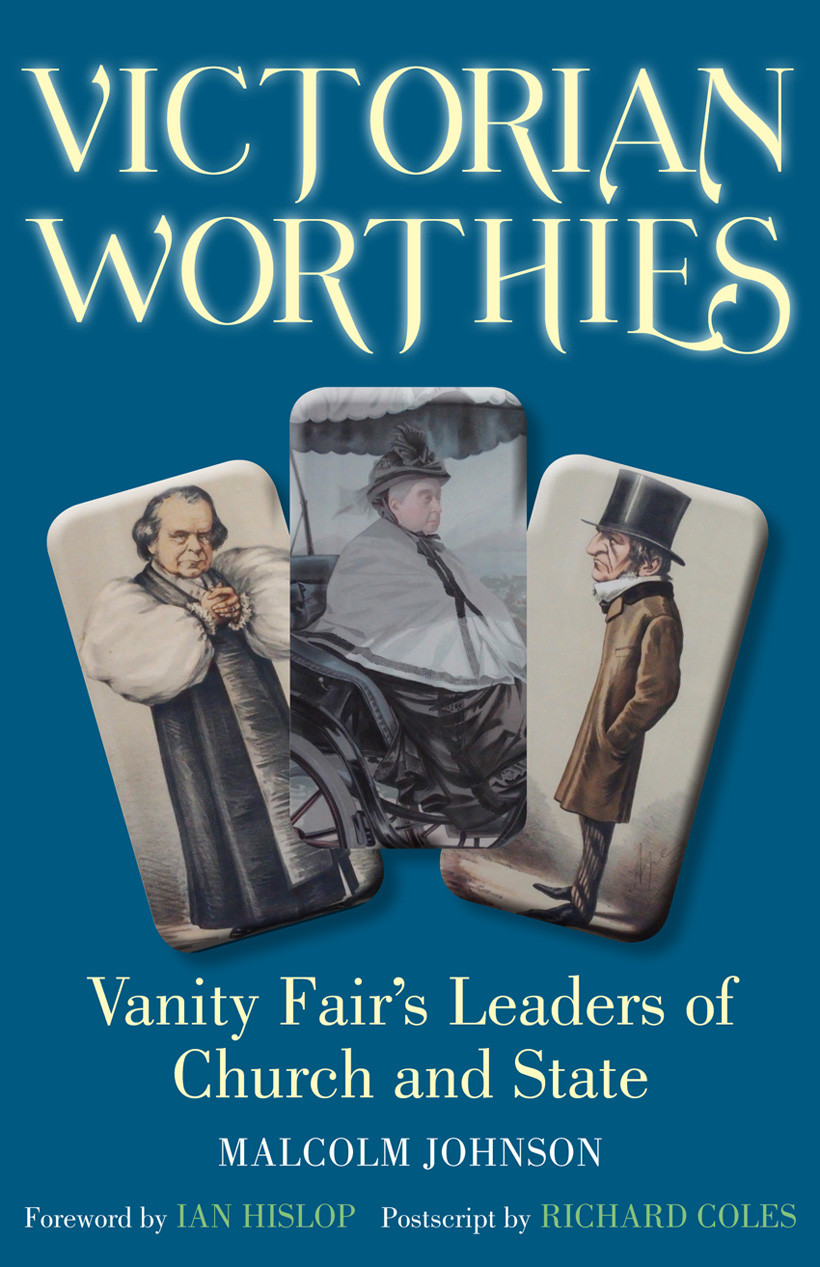 Victorian Worthies Vanity Fairs Leaders Of Church And State Malcolm Johnson