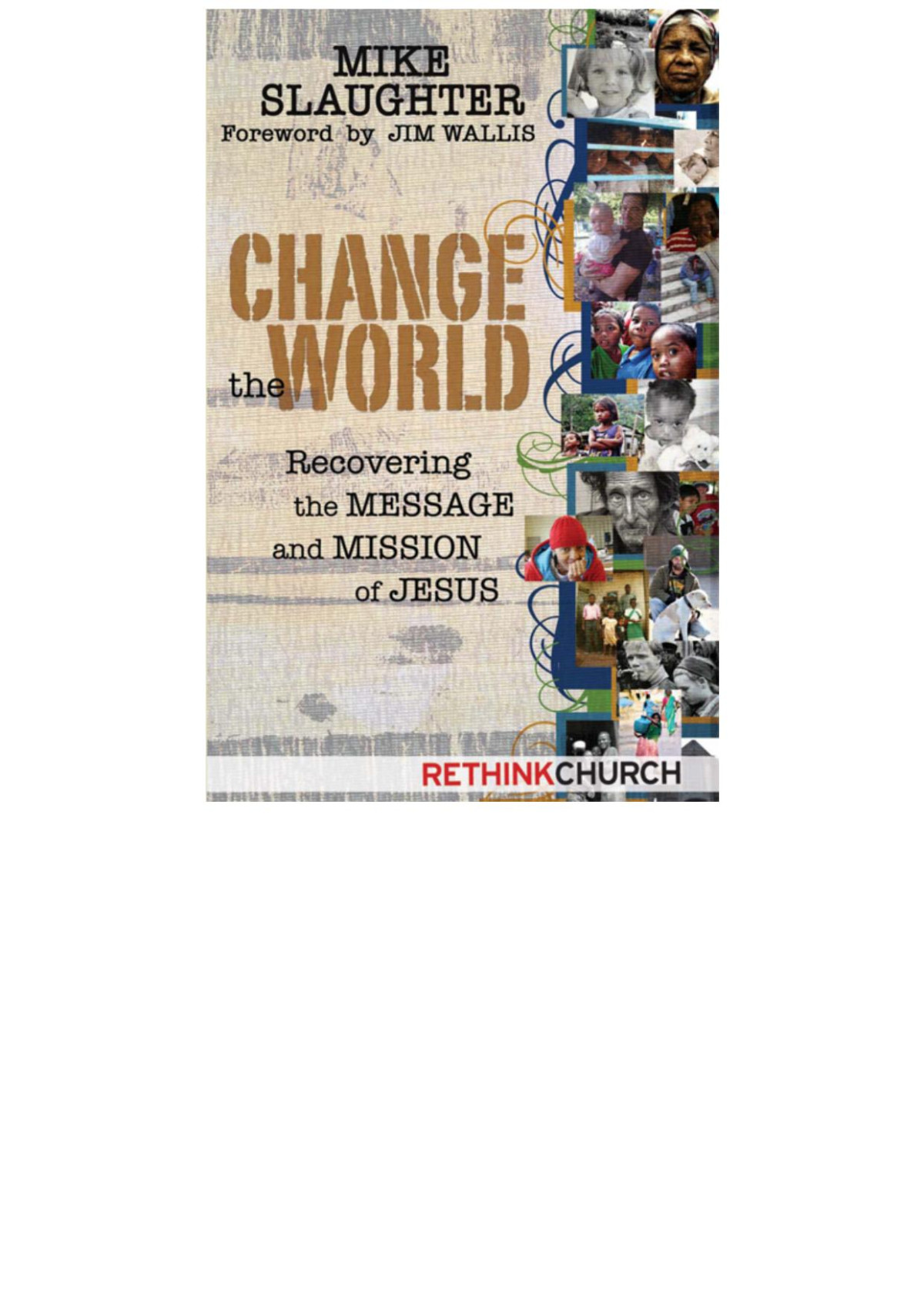 Change The World Mike Slaughter