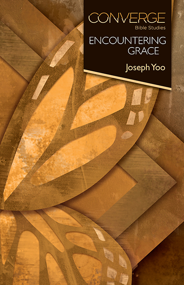 Converge Bible Studies Encountering Grace Joseph Yoo