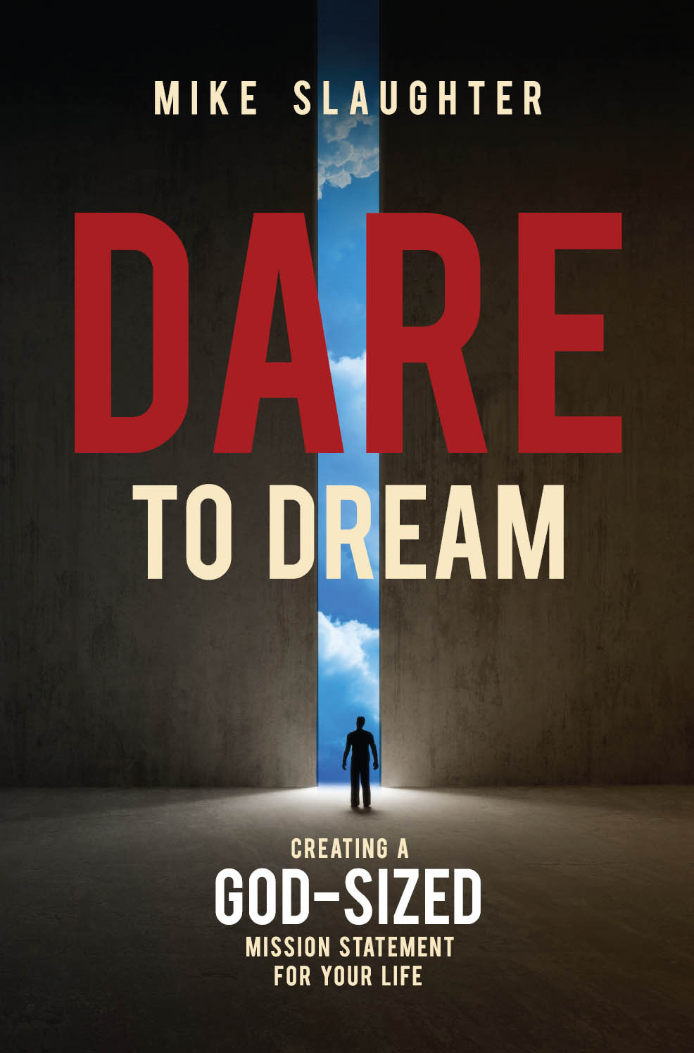 Dare To Dream Mike Slaughter