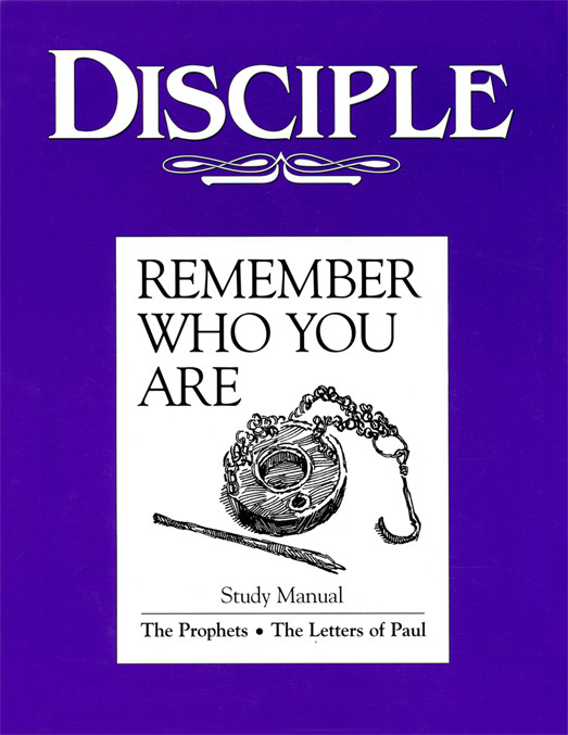 Disciple Iii Remember Who You Are Study Manual Wilke Richard B