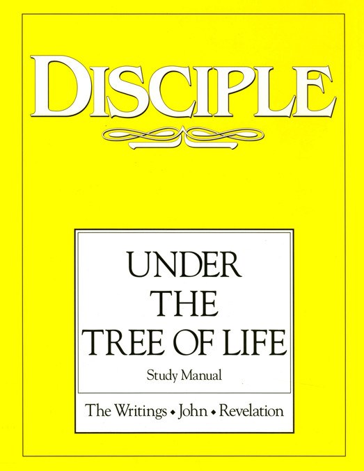 Disciple Iv Under The Tree Of Life Study Manual Various