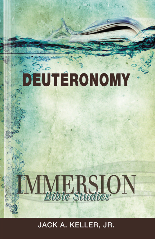 Immersion Bible Studies Deuteronomy Keller Jack A