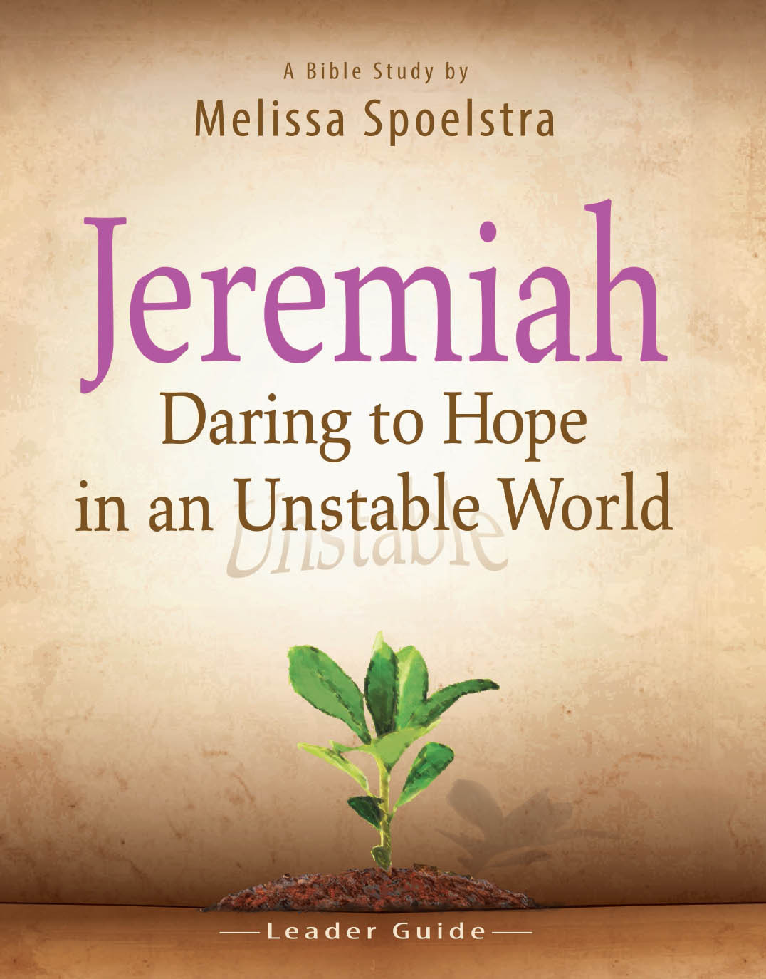 Jeremiah Womens Bible Study Leader Guide Melissa Spoelstra