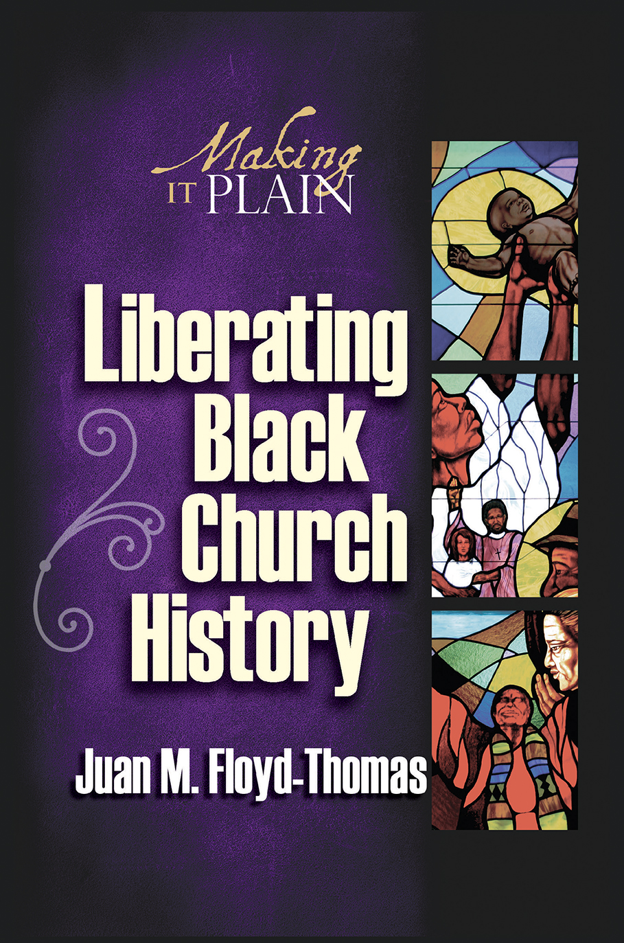 Liberating Black Church History Floydthomas Juan Marcial