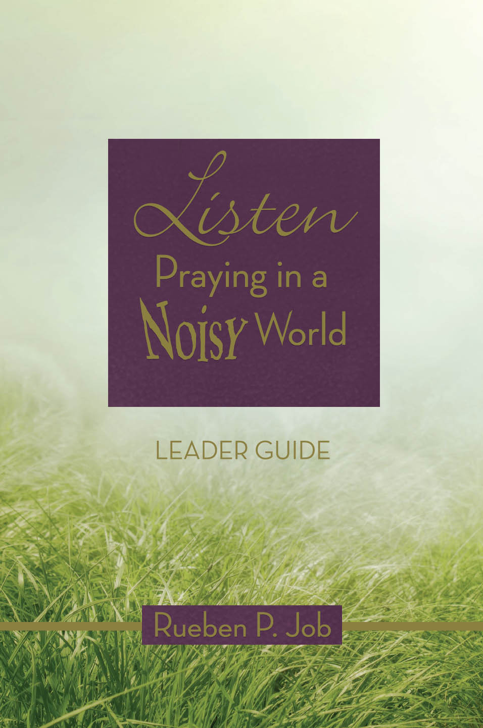 Listen Leader Guide Rueben P Job