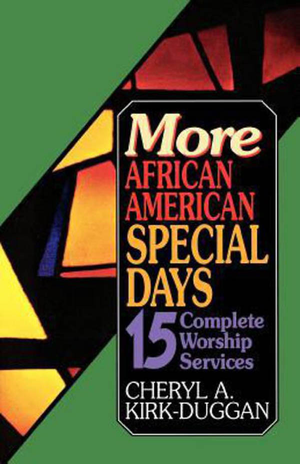 More African American Special Days 15 Complete Worship Services Kirkduggan
