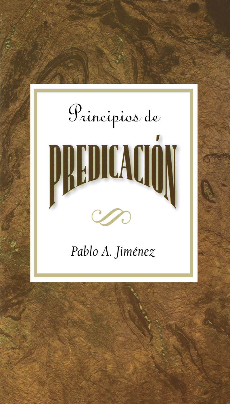 Principios De La Predicacion Aeth Abingdon Presspablo A Jimnez