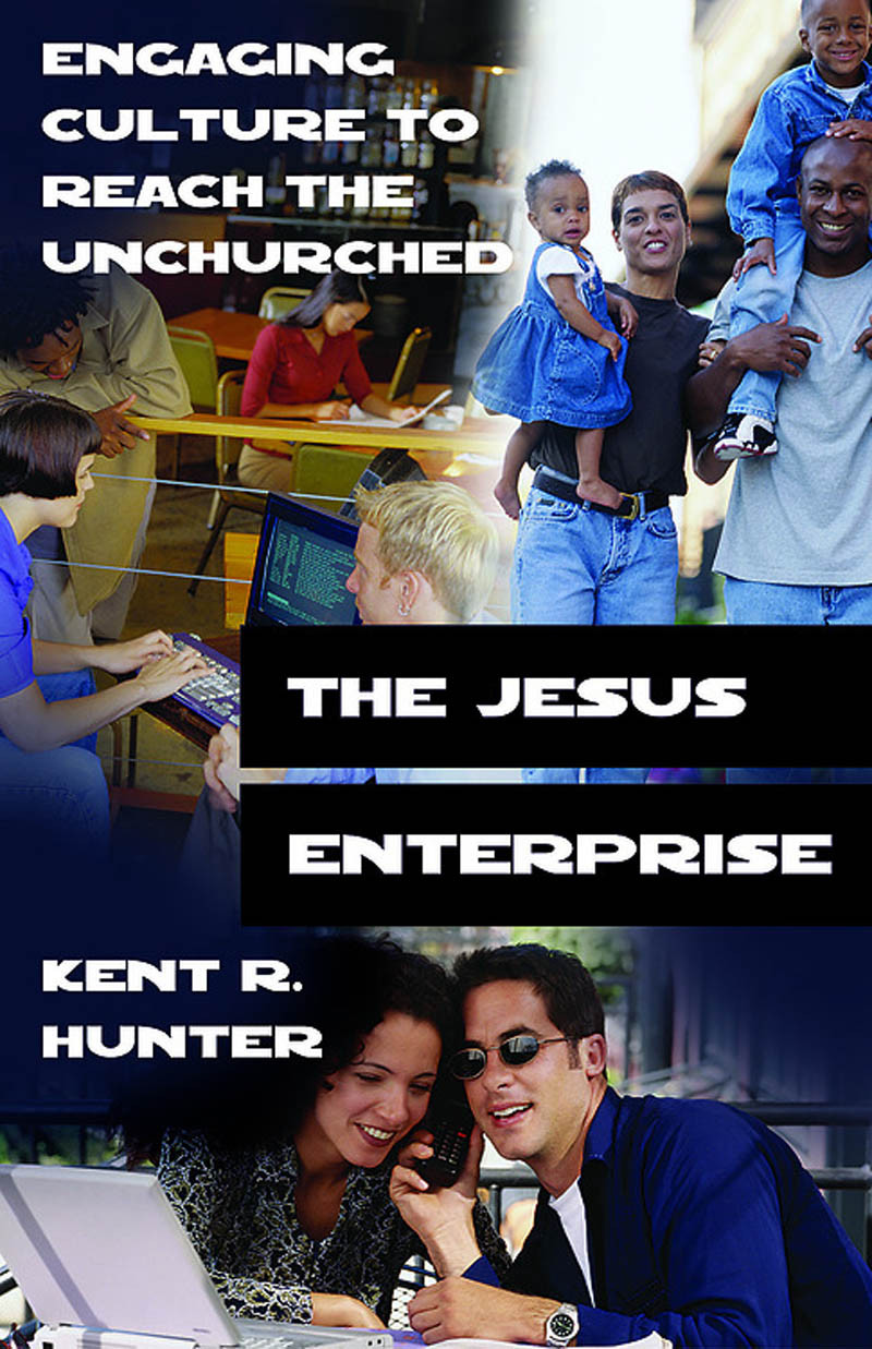 The Jesus Enterprise Kent R Hunter