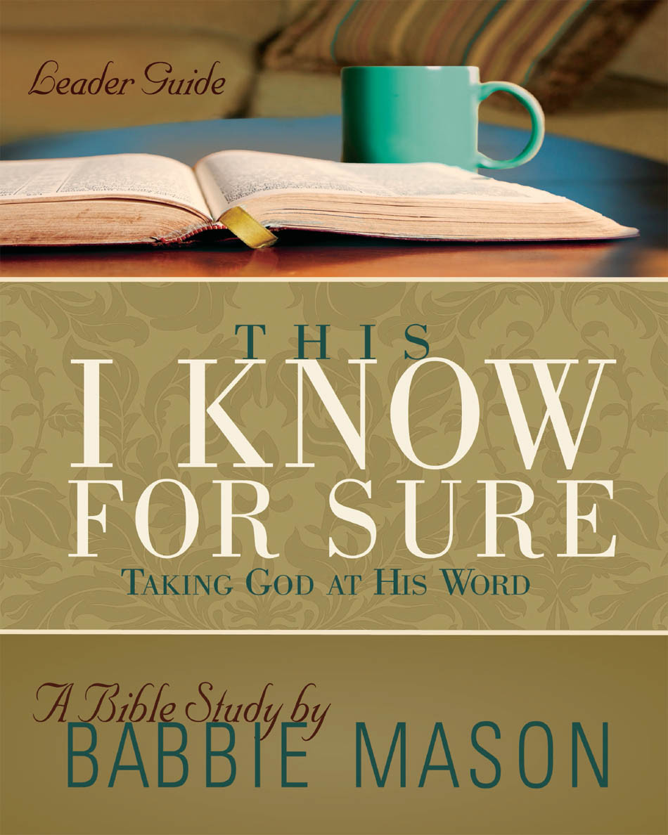 This I Know For Sure Womens Bible Study Leader Guide Jenny Youngmanbabbie Mason
