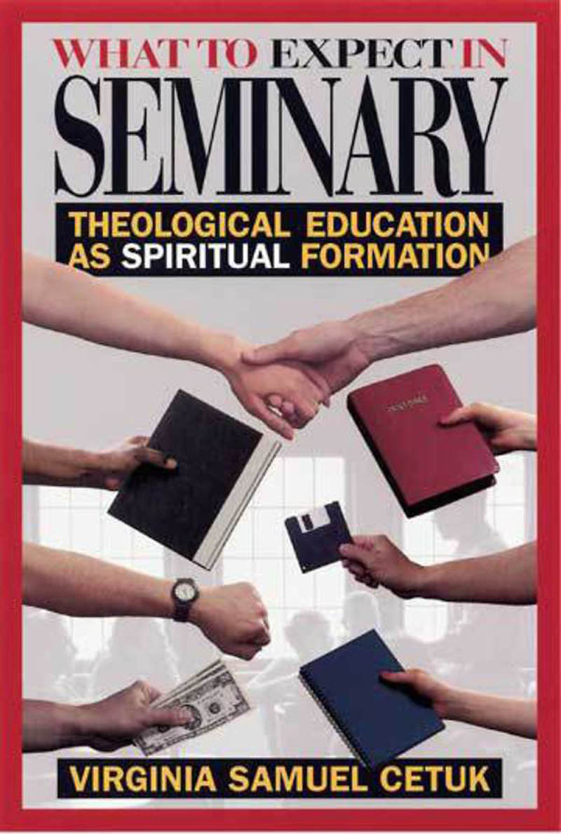 What To Expect In Seminary 3rd Edition Virginia S Cetuk