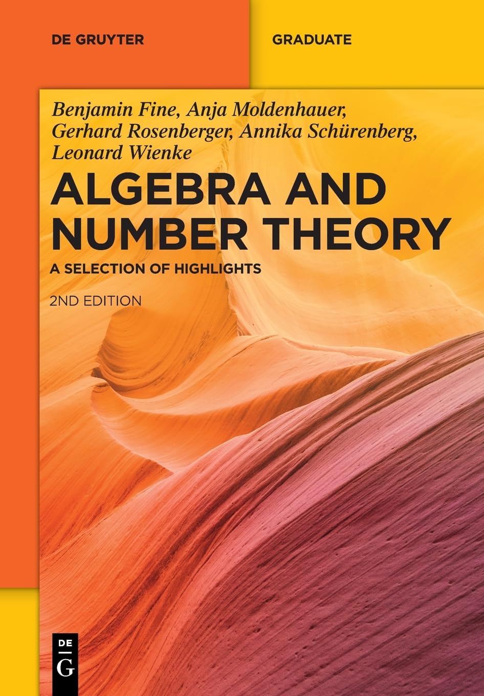 Algebra And Number Theory A Selection Of Highlights 2nd Revised Ed Benjamin Fine