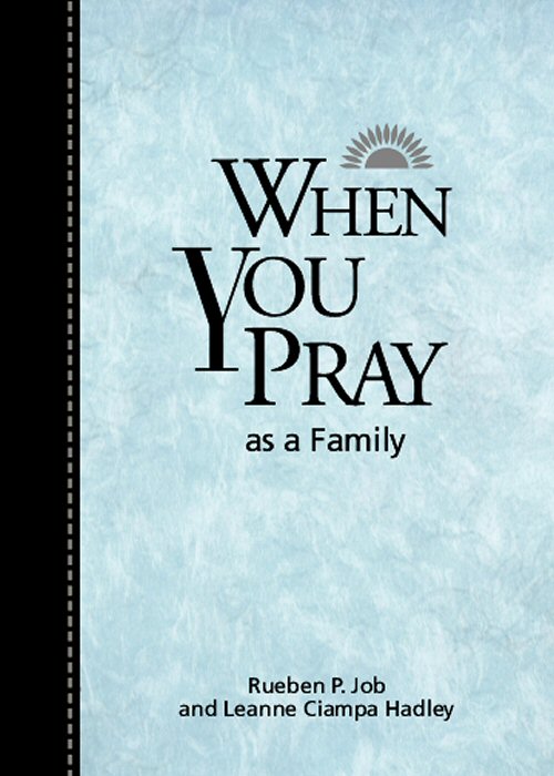 When You Pray As A Family Hadley Leannejob Rueben P