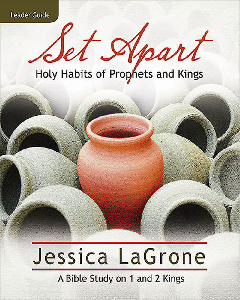 Set Apart Womens Bible Study Leader Guide Jessica Lagrone