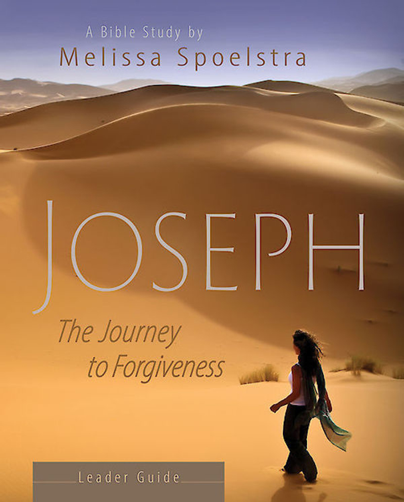 Joseph Womens Bible Study Leader Guide Melissa Spoelstra