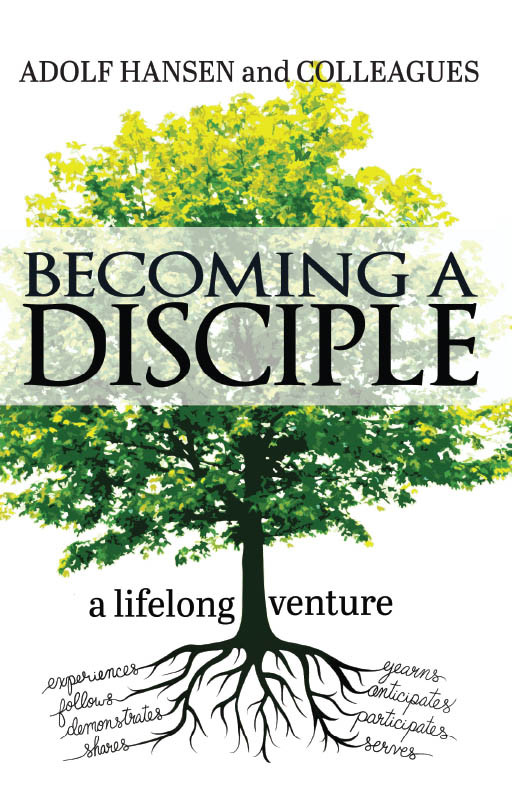 Becoming A Disciple Adolf Hansen