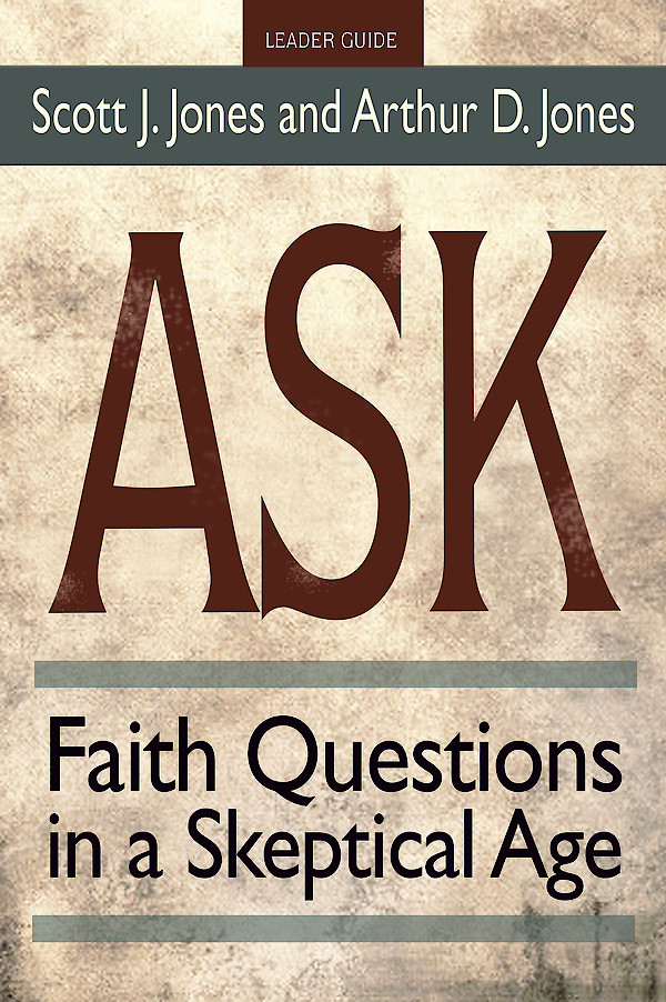 Ask Leader Guide Scott J Jonesarthur D Jones Arthur D Jones
