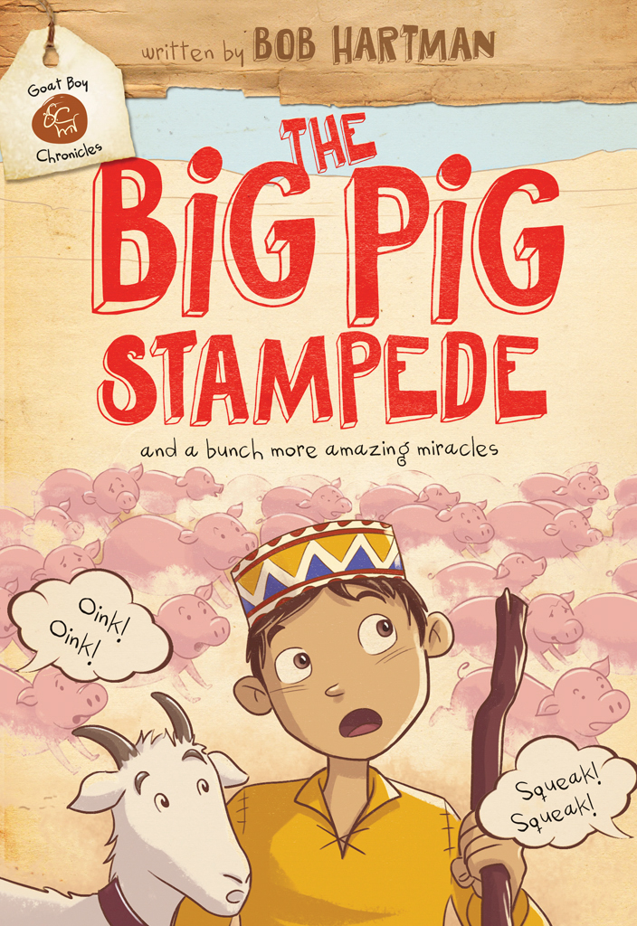 The Big Pig Stampede Bob Hartman