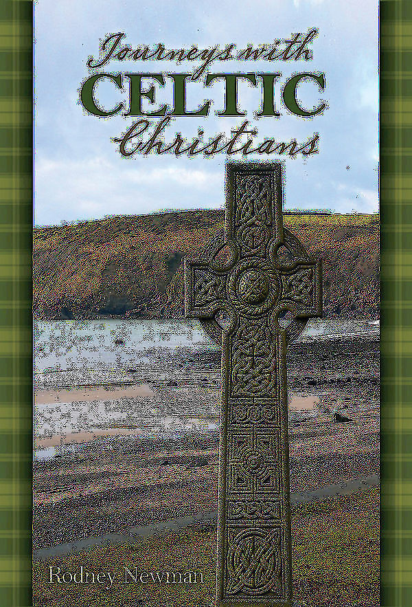 Journeys With Celtic Christians Participant Rodney Newman