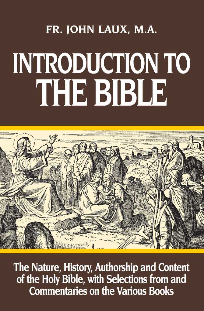 Introduction To The Bible Rev Fr John Laux Ma