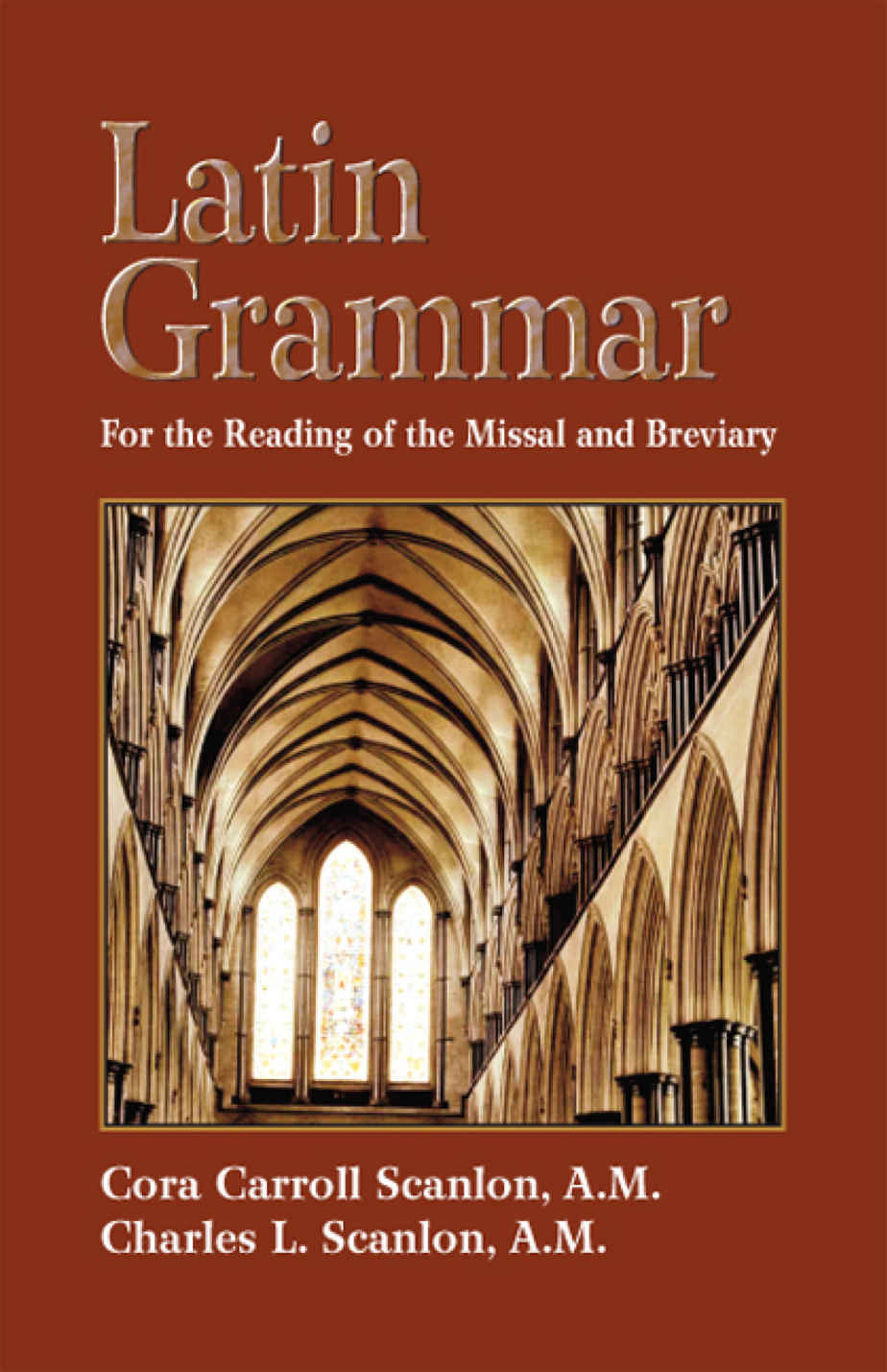 Latin Grammar Preparation For The Reading Of The Missal And Breviary Cora Carroll Scanlon