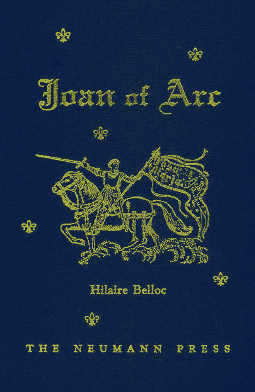 Joan Of Arc Hilaire Belloc