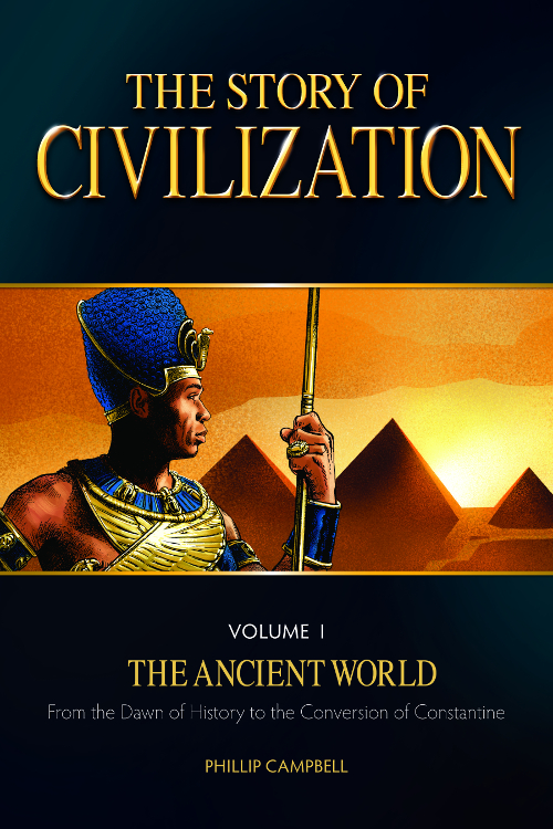The Story Of Civilization Volume I The Ancient World Phillip Campbell