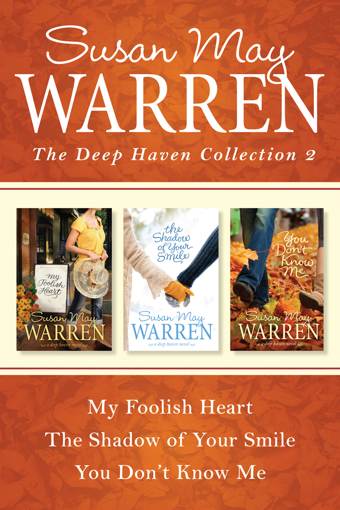 The Deep Haven Collection 2 My Foolish Heart The Shadow Of Your Smile You Dont Know Me Warren