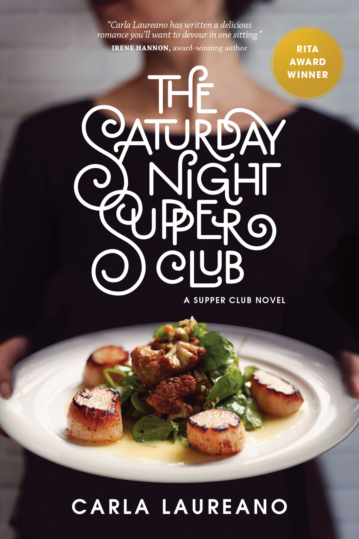 The Saturday Night Supper Club Carla Laureano