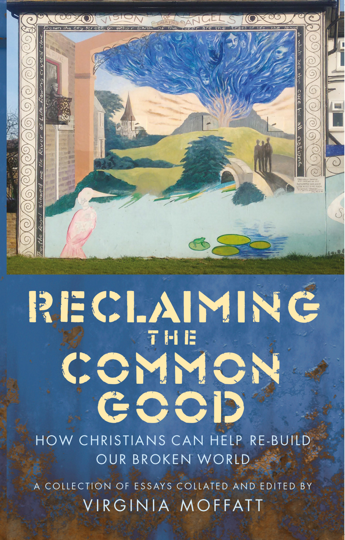 Reclaiming The Common Good Virginia Moffatt