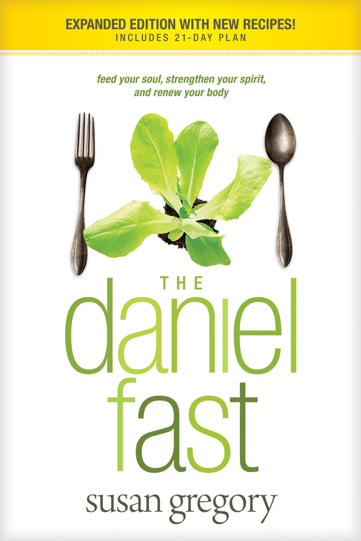 The Daniel Fast With Bonus Content Susan Gregory