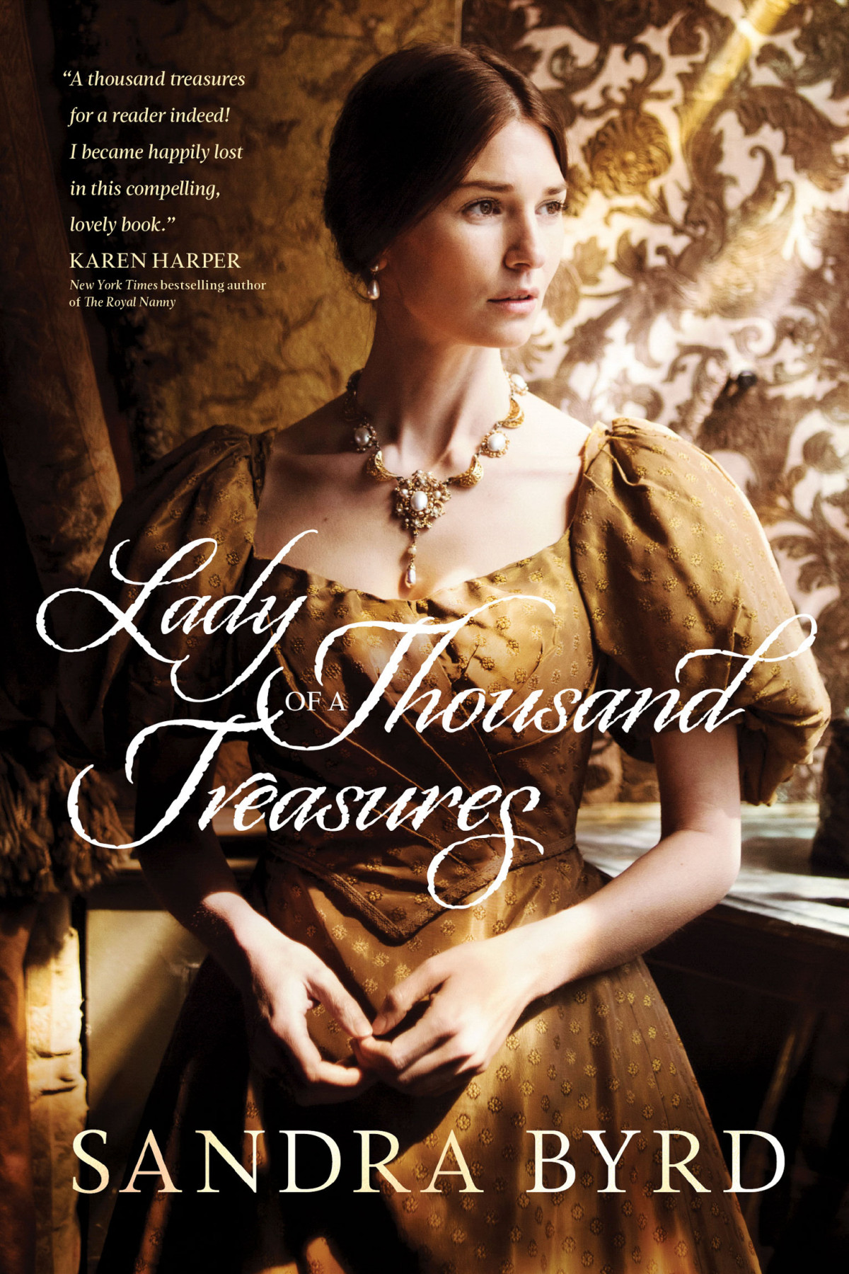 Lady Of A Thousand Treasures Sandra Byrd