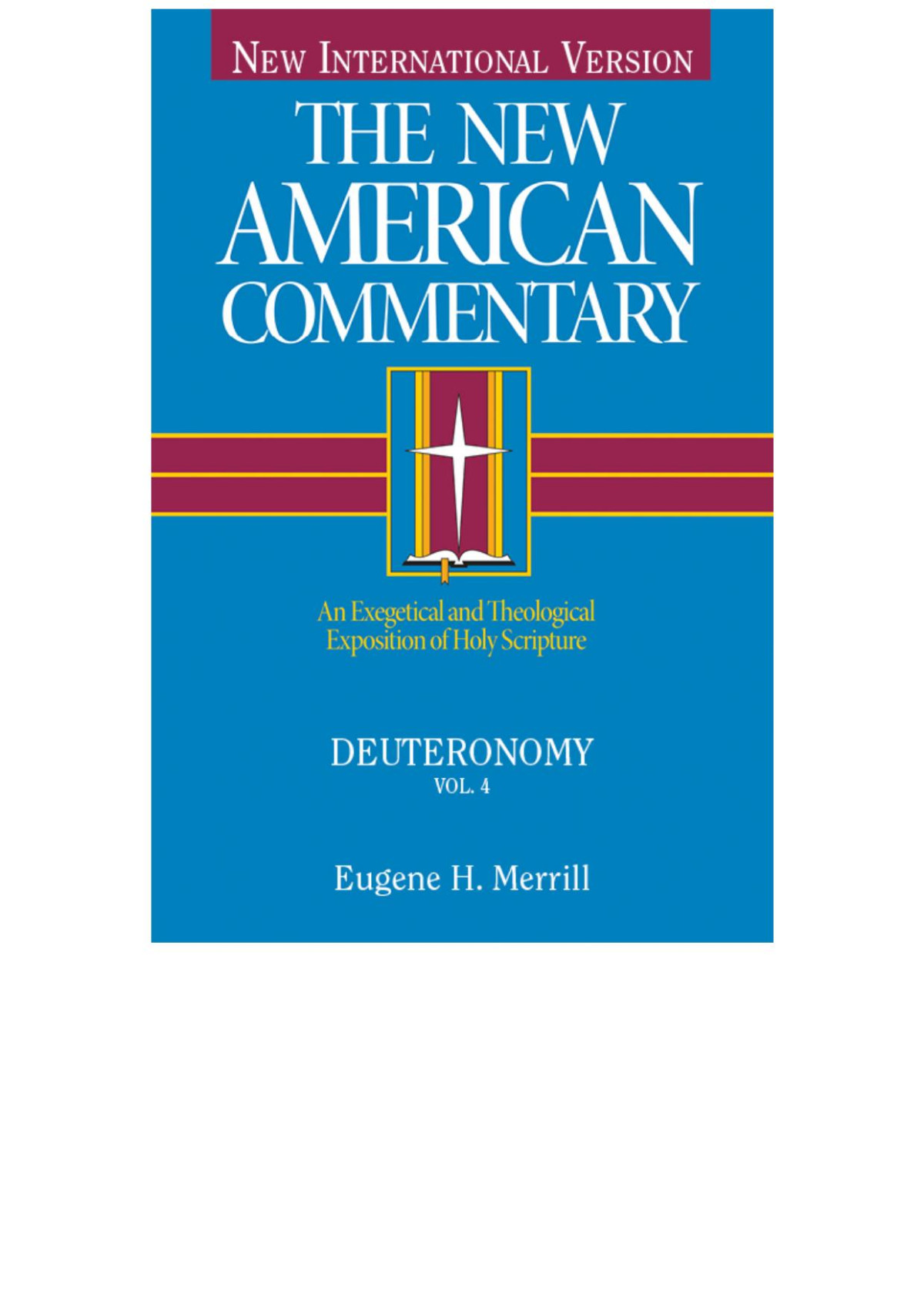 Deuteronomy Eugene H Merrill