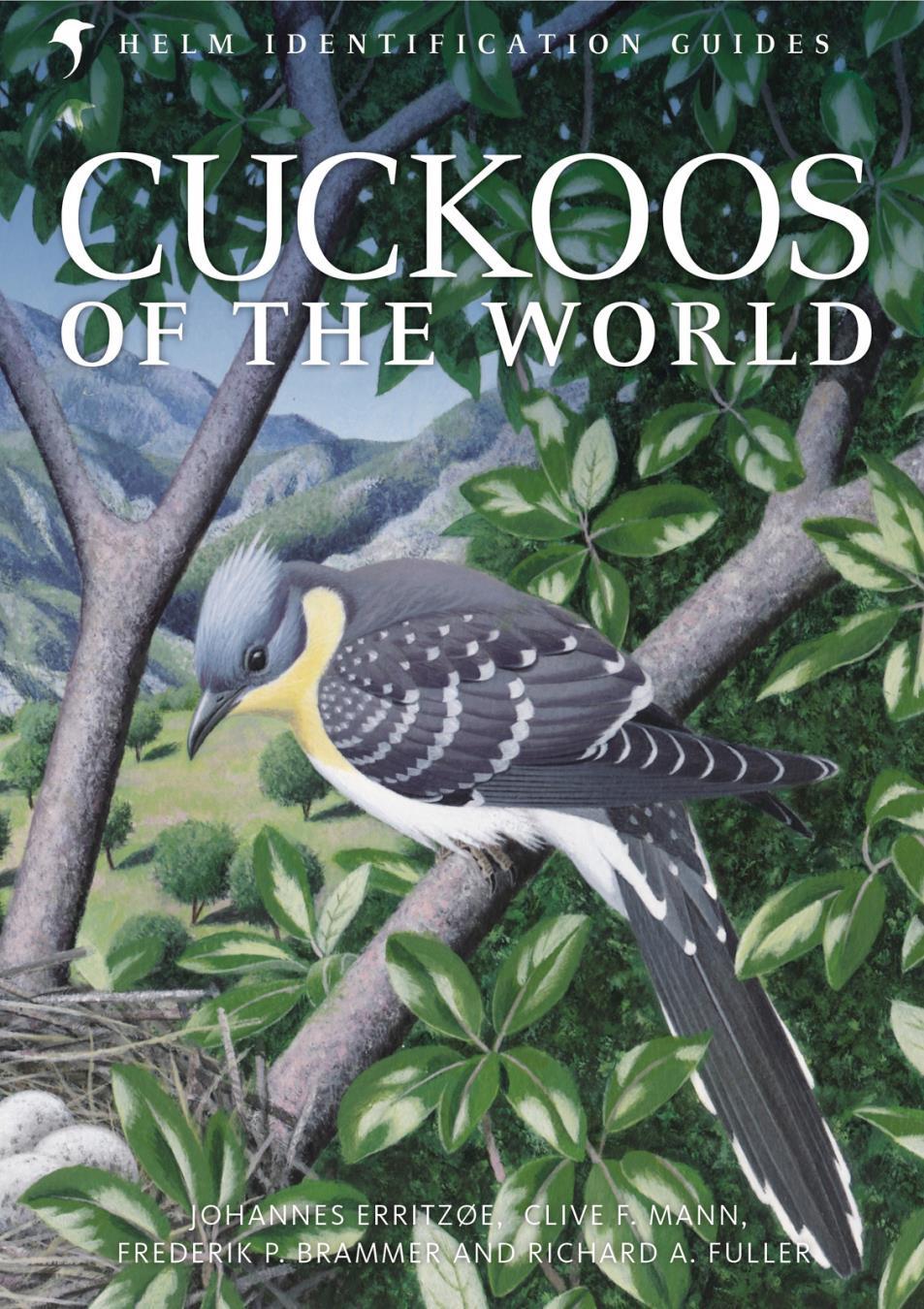 Cuckoos Of The World Johannes Erritzeclive F Mannfrederik Brammerrichard A Fuller