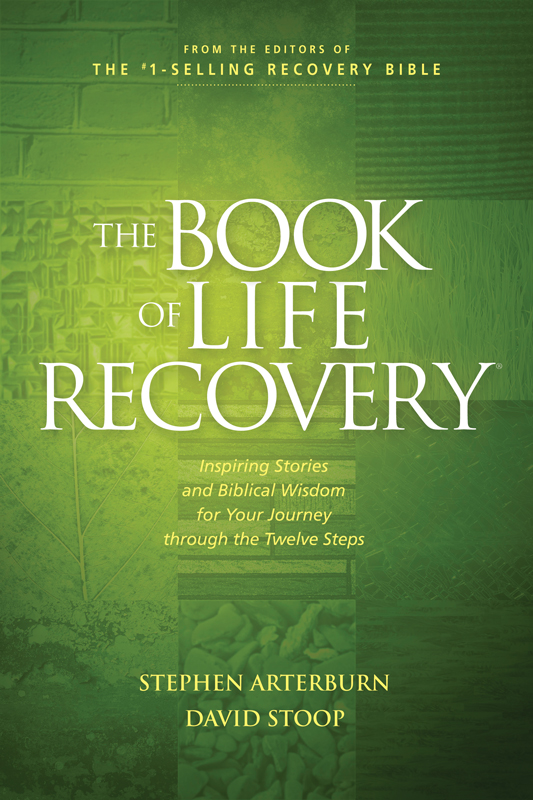 The Book Of Life Recovery Arterburn Stephen Stoop David A David Stoop