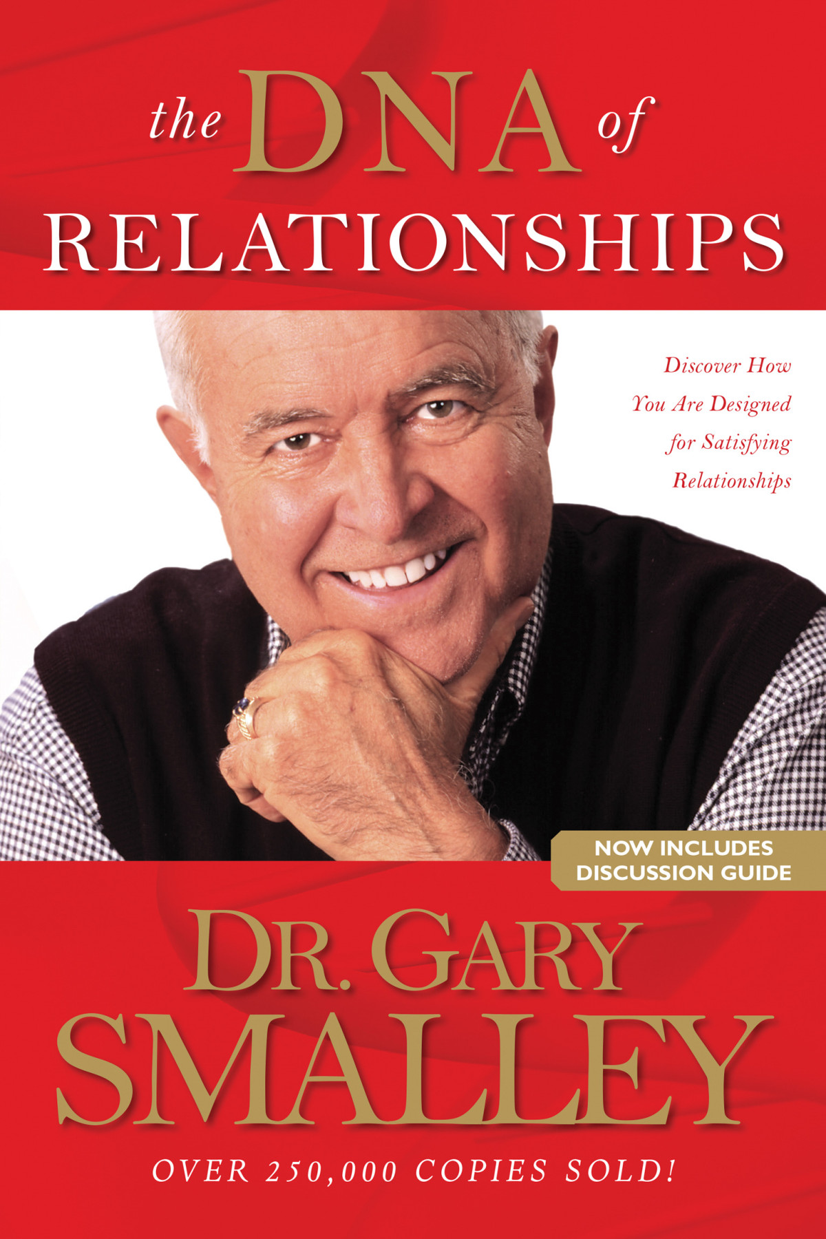 The Dna Of Relationships Gary Smalleygreg Smalleymichael Smalleyrobert S Paul Greg Smalley Michael Smalley Robert S Paul