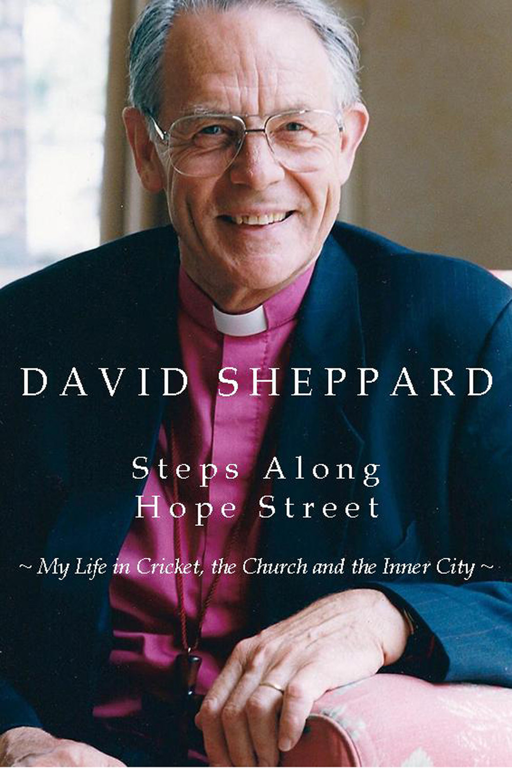 Steps Along Hope Street Sheppard David
