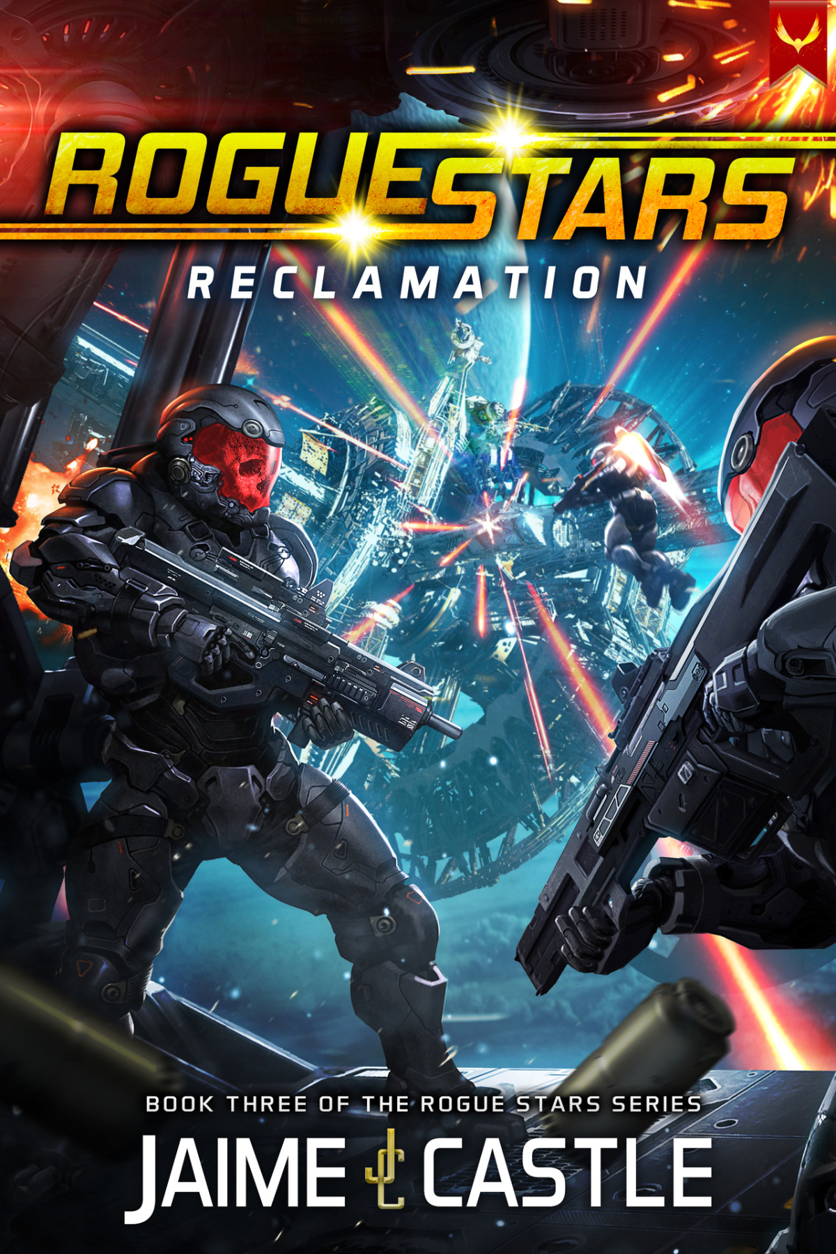 Rogue Stars 3 Reclamation A Military Scifi Series Jaime Castle
