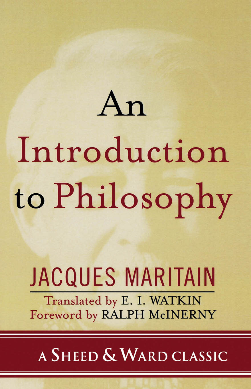 An Introduction To Philosophy Maritain Jacques