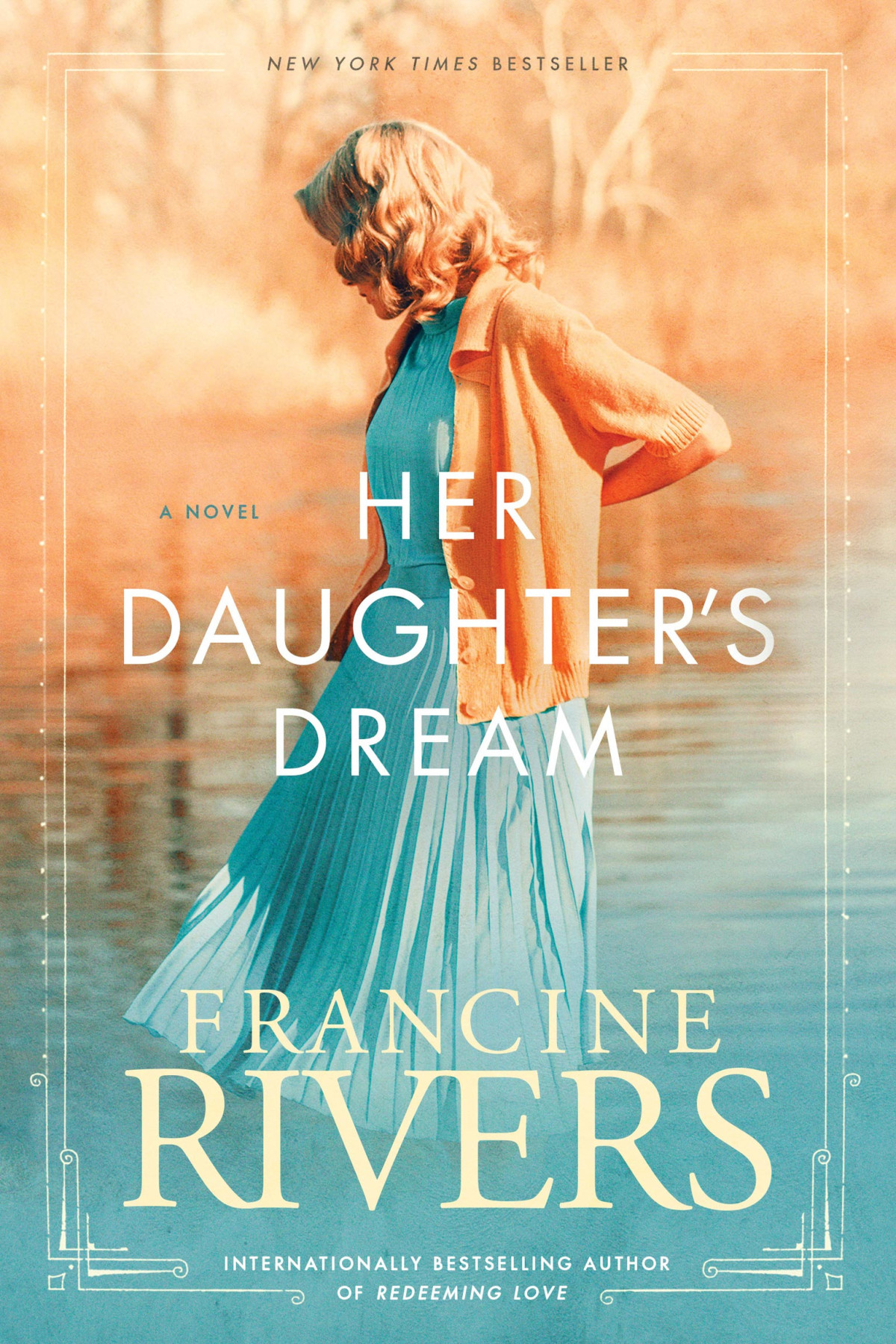 Her Daughters Dream Francine Rivers