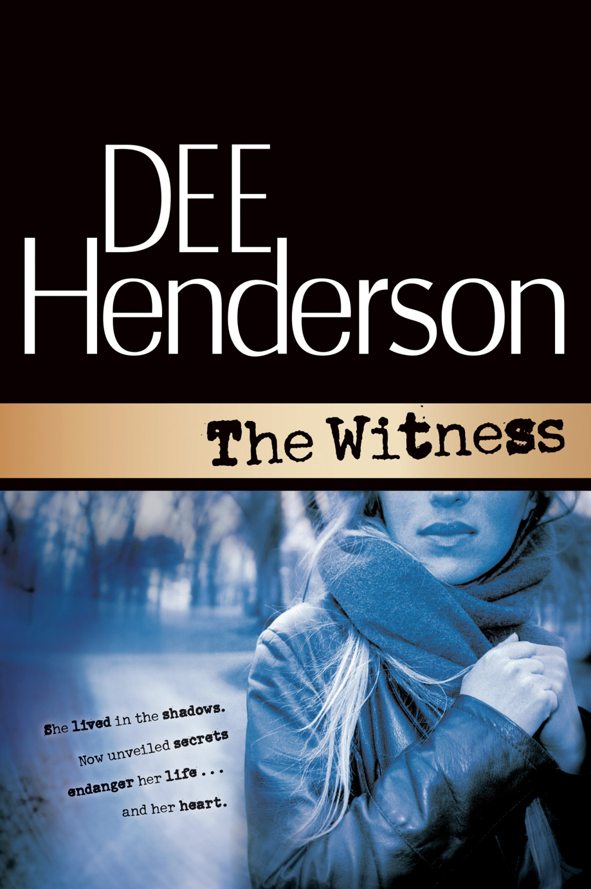 The Witness Dee Henderson